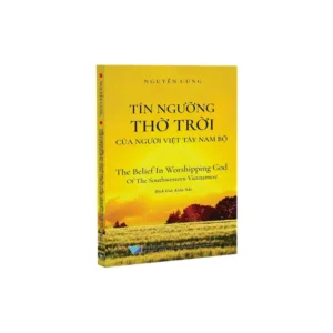 Tín ngưỡng thờ trời của người Việt Tây Nam Bộ